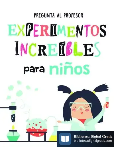 Descargar Experimentos Increíbles Para Niños