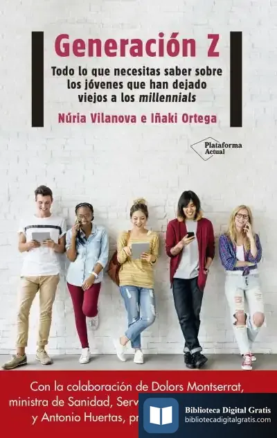 Descargar Generacion Z Lo Que Necesitas Saber de Núria Vilanova