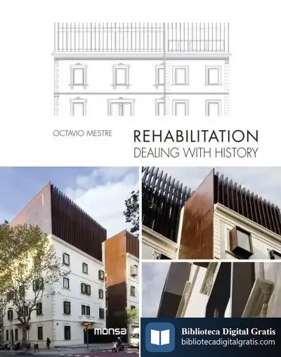 Descargar Rehabilitation. Dealing With History de Octavio Mestre Aramendia