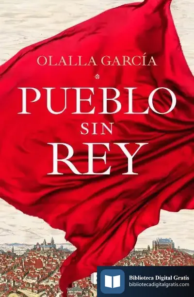 Descargar Pueblo Sin Rey de Olalla García