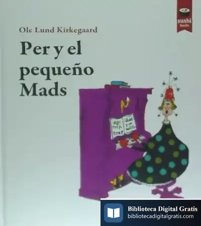 Descargar Per Y El Pequeño Mads de Ole Lund Kirkegaard