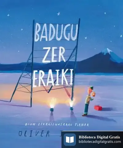 Descargar Badugu Zer Eraiki de Oliver Jeffers