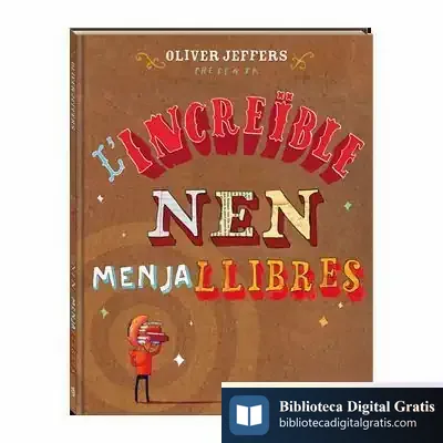Descargar L'Increïble Nen Menjallibres de Oliver Jeffers