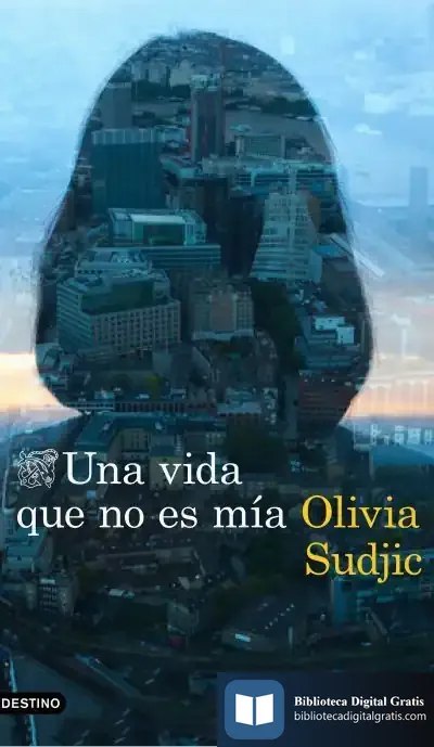 Descargar Una Vida Que No Es Mía de Olivia Sudjic