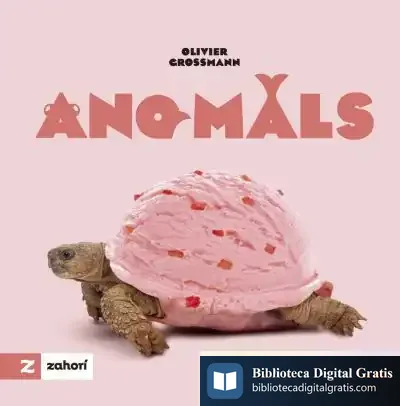 Descargar Anomalos de Olivier Grossmann