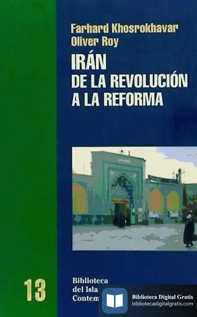 Descargar Irán, De La Revolución A La Reforma de Sheryl Bone