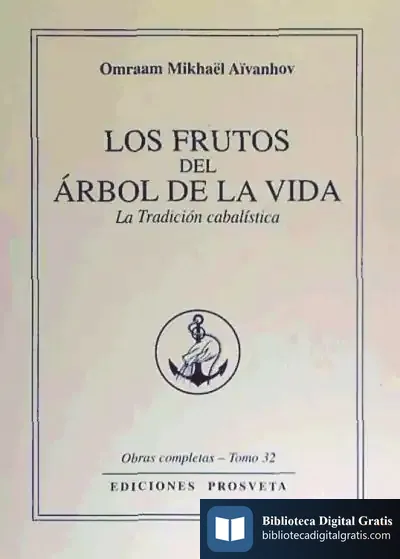 Descargar Los Frutos Del Árbol De La Vida de Montse Homs Aumatell