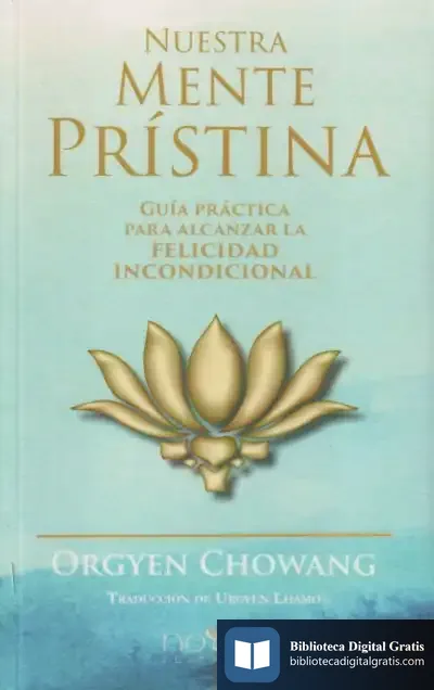 Descargar Nuestra Mente Prístina de Orgyen Chowang Rinpoche