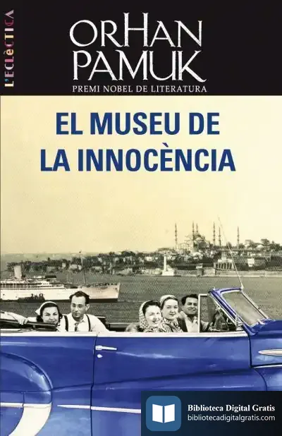 Descargar El Museu De La Innocència de Orhan Pamuk