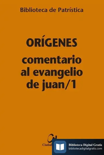 Descargar Comentario Al Evangelio De Juan/1