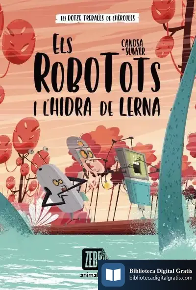 Descargar Els Robotots I L'Hidra De Lerna de Oriol Canosa