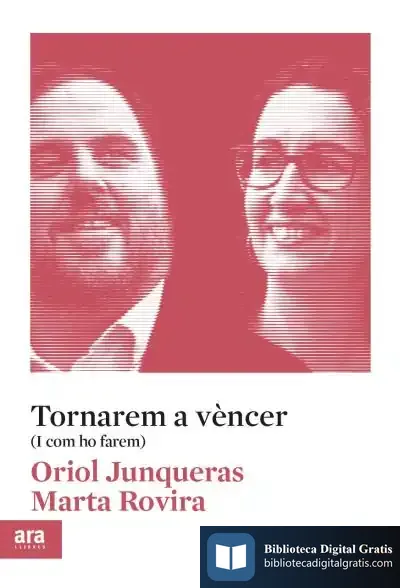 Descargar Tornarem A Vencer de Oriol Junqueras I Vies