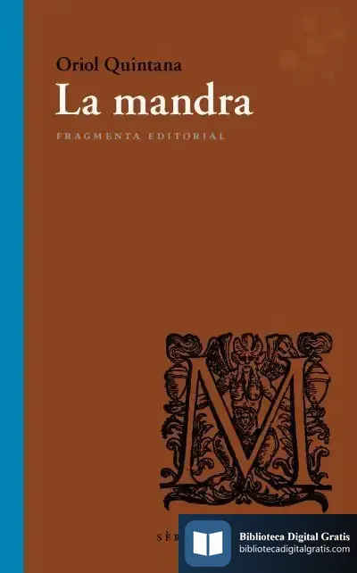Descargar La Mandra de Oriol Quintana Rubio