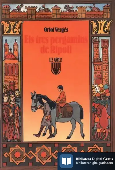 Descargar Els Tres Pergamins De Ripoll de Oriol Vergés