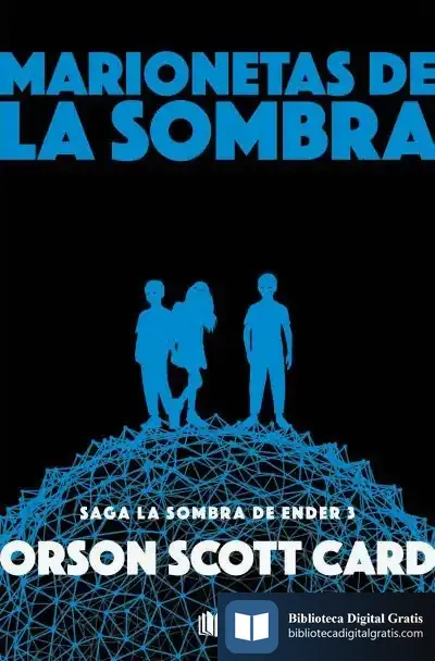 Descargar Marionetas De La Sombra (Saga De Ender 8)