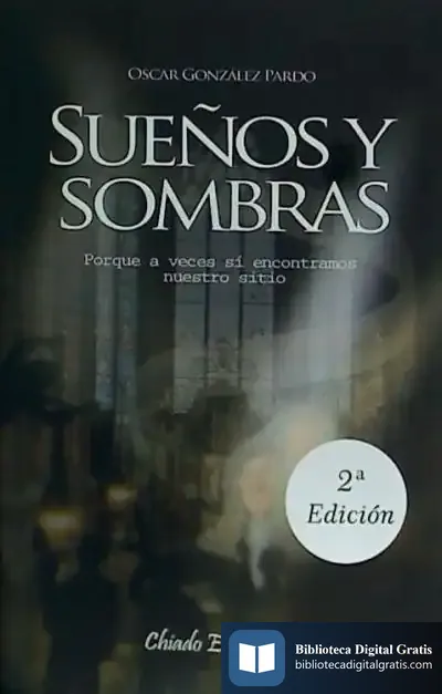 Descargar Sueños Y Sombras de Óscar González Pardo