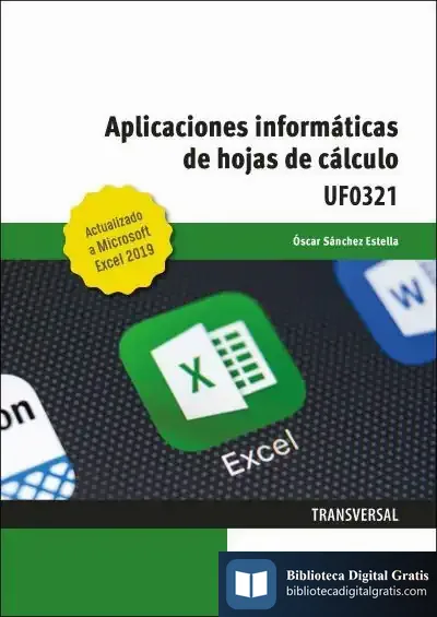 Descargar Aplicaciones Informáticas De Hojas De Cálculo. Microsoft Excel 2019 de Óscar Sánchez Estella