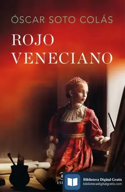 Descargar Rojo Veneciano de Óscar Soto Colás