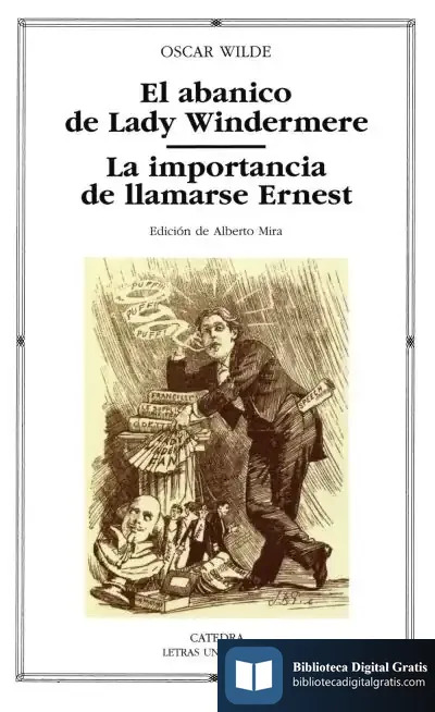 Descargar El Abanico De Lady Windermere; La Importancia De Llamarse Ernest