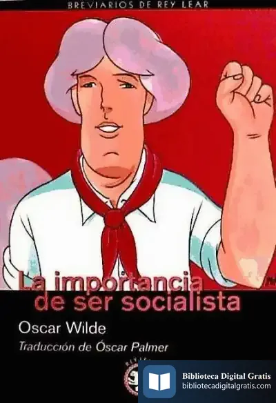 Descargar La Importancia De Ser Socialista
