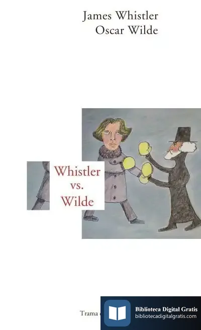 Descargar Whistler Vs Wilde de Oscar Wilde