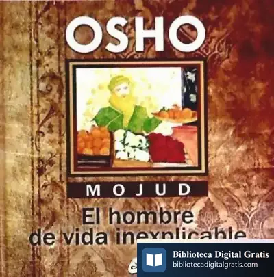 Descargar Mojud, El Hombre De Vida Inexplicable de Emilio Chuvieco Salinero