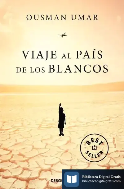 Descargar Viaje Al País De Los Blancos de Ousman Umar