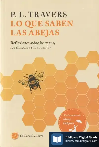 Descargar Lo Que Saben Las Abejas de P. L. Travers
