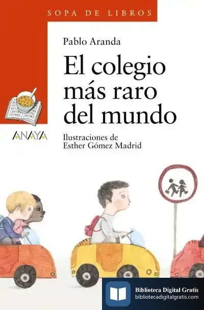Descargar El Colegio Más Raro Del Mundo de Pablo Aranda