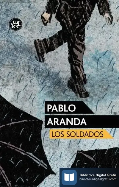 Descargar Los Soldados de Pablo Aranda