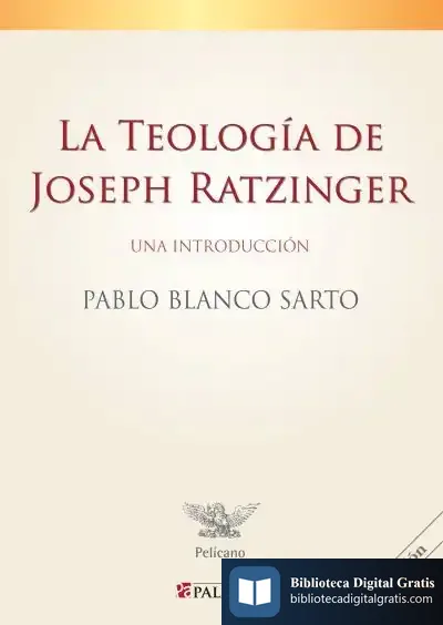 Descargar La Teología De Joseph Ratzinger