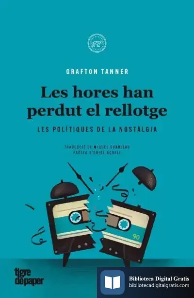 Descargar Les Hores Han Perdut El Rellotge