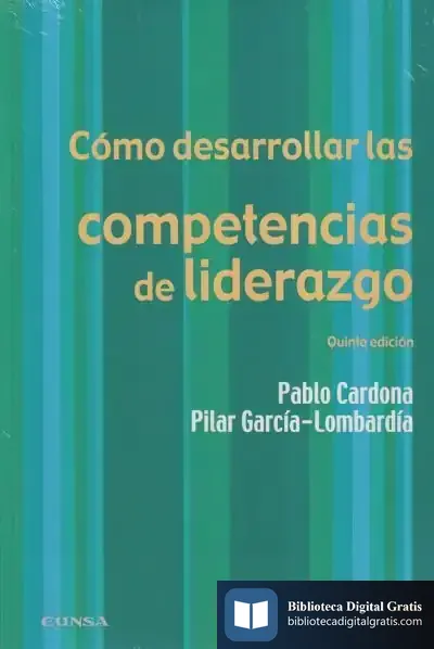 Descargar Cómo Desarrollar Las Competencias De Liderazgo de José Comas Vega