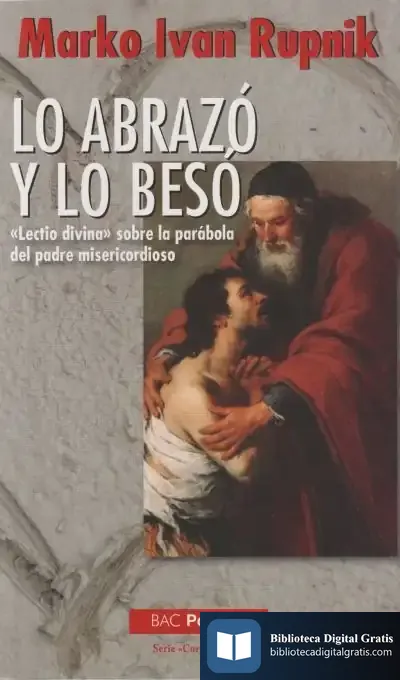 Descargar Lo Abrazó Y Lo Besó de Pablo Cervera Barranco