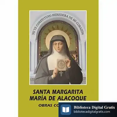 Descargar Santa Margarita María De Alacoque. Obras Completas de Pablo Cervera Barranco