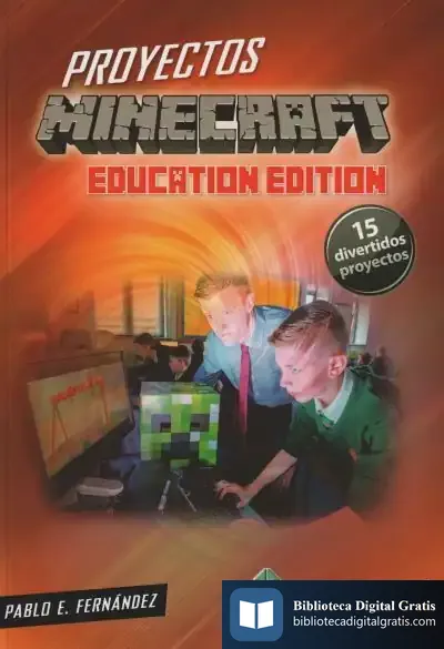 Descargar Proyectos Minecraft Education Edition de Pablo E. Fernández Casado