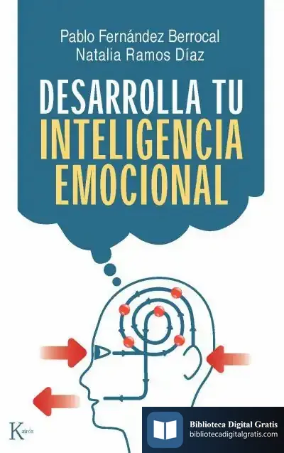 Descargar Desarrolla Tu Inteligencia Emocional de Pablo Fernández Berrocal