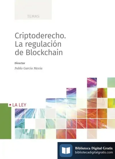 Descargar Criptoderecho. La Regulación De Blockchain de Pablo García Mexía
