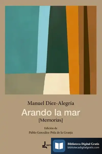 Descargar Arando La Mar. Memorias