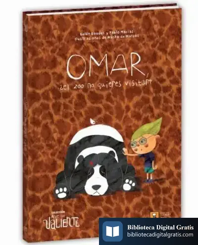 Descargar Omar, ¿El Zoo No Quieres Visitar? de Pablo Macías