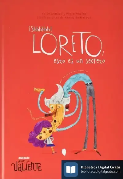 Descargar Shhhhhh! Loreto, Esto Es Un Secreto (Ande Yo Valiente)