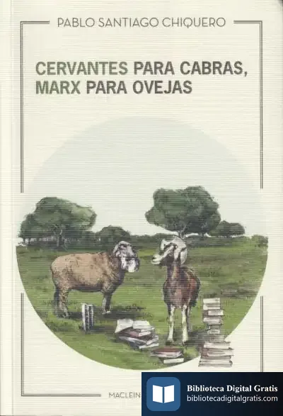 Descargar Cervantes Para Cabras, Marx Para Ovejas