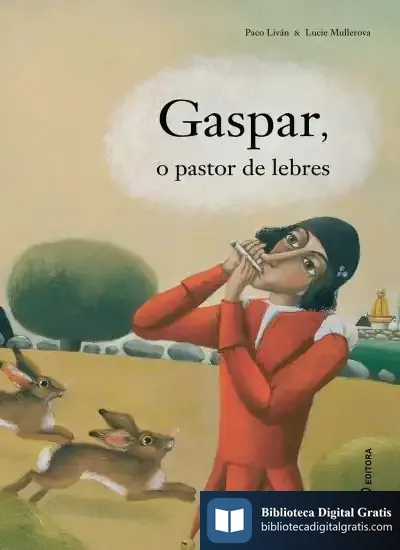 Descargar Gaspar, O Pastor De Lebres de Paco Liván