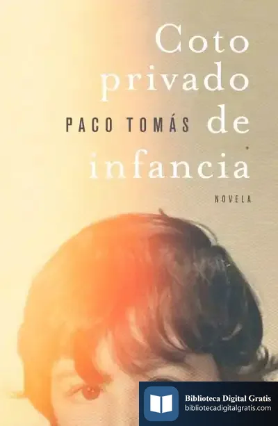 Descargar Coto Privado De Infancia