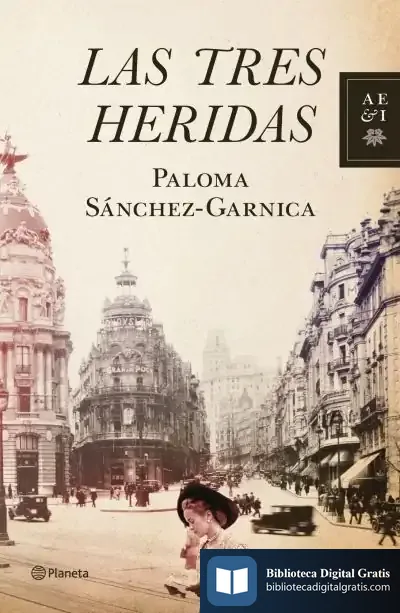 Descargar Las Tres Heridas de Paloma Sánchez-garnica