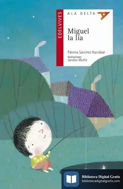 Descargar Miguel La Lía de Paloma Sánchez Ibarzábal