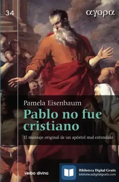 Descargar Pablo No Fue Cristiano de Pamela Eisenbaum