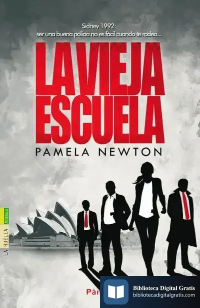Descargar La Vieja Escuela de Pamela Newton