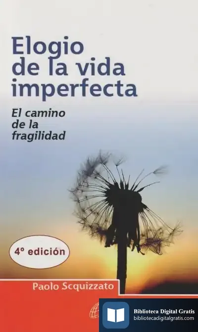 Descargar Elogio De La Vida Imperfecta