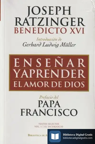 Descargar Enseñar Aprender El Amor De Dios de Papa Benedicto Xvi - Papa - Xvi